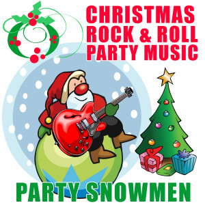 ดาวน์โหลดและฟังเพลง Jingle Bell Rock (Guitar Mix) พร้อมเนื้อเพลงจาก Party Snowmen
