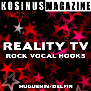 François Delfin的專輯Reality TV - Rock Vocal Hooks