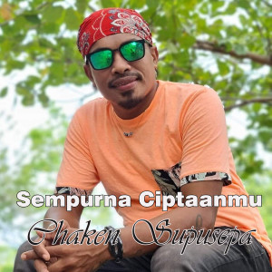 อัลบัม Sempurna Ciptaanmu ศิลปิน Chaken Supusepa