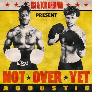 Ksi的專輯Not Over Yet (feat. Tom Grennan) (Acoustic) (Explicit)