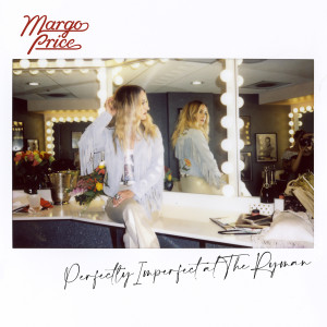 Margo Price的專輯Perfectly Imperfect at The Ryman