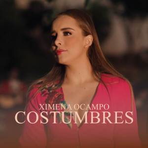 Ximena Ocampo的專輯Costumbres
