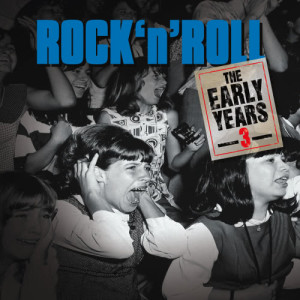 Various Artists的專輯Rock 'N' Roll Early Years - Vol. 3