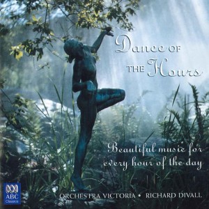 อัลบัม Dance of the Hours: Beautiful Music for Every Hour of the Day ศิลปิน Orchestra Victoria
