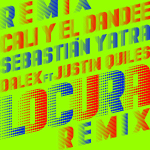 อัลบัม Locura (Remix) ศิลปิน Cali Y El Dandee