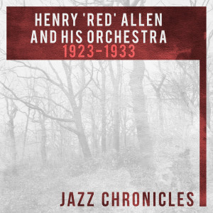 收聽Henry 'Red' Allen and His Orchestra的I Fell in Love with You (Live)歌詞歌曲