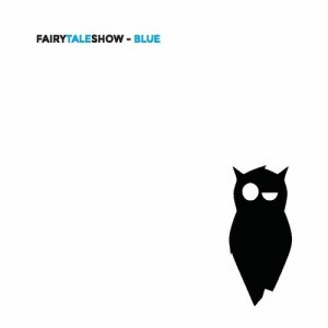 อัลบัม Blue ศิลปิน Fairy Tale Show