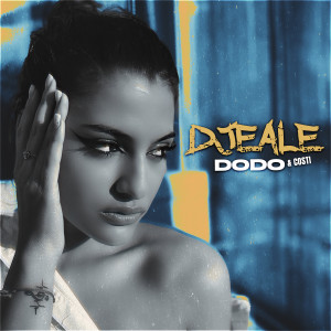 Dodo的專輯Djeale 2024 (Romanian Version)