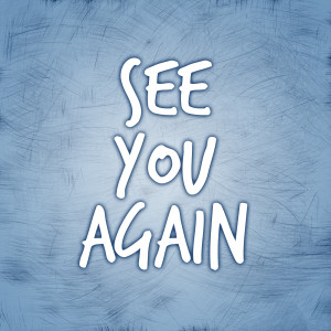 ดาวน์โหลดและฟังเพลง See You Again (Clean Version) พร้อมเนื้อเพลงจาก Once Jameson