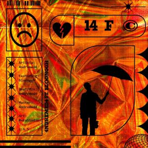 4ndrxmed4的專輯14F (feat. Bloonggh)