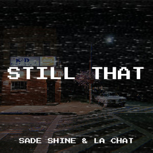 Album Still That (Explicit) from Sade Shine