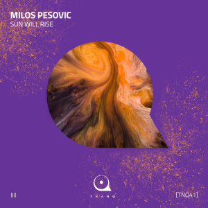 Milos Pesovic的專輯Sun Will Rise