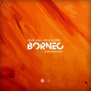 ดาวน์โหลดและฟังเพลง Borneo (Johan Dresser Remix) พร้อมเนื้อเพลงจาก Hever Jara