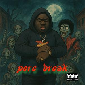 M.a. Da Pilot的專輯PERC BREAK (Explicit)