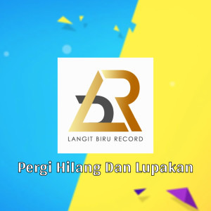 Album Pergi Hilang Dan Lupakan from Lusiana Malala