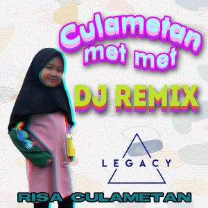 ดาวน์โหลดและฟังเพลง Culametan Met Met (DJ Remix) พร้อมเนื้อเพลงจาก Risa Culametan