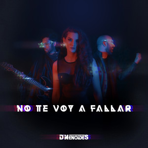 Album No Te Voy a Fallar from D'Menoides
