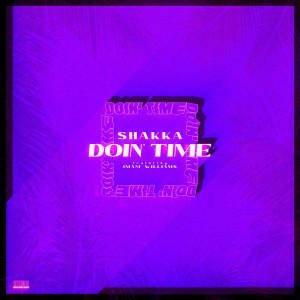 Shakka的專輯Doin' Time