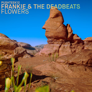 Flowers dari The Deadbeats