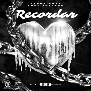 收聽Barba Roja的Recordar (Explicit)歌詞歌曲