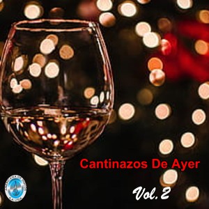 Album Cantinazos de Ayer, Vol.2 from Various