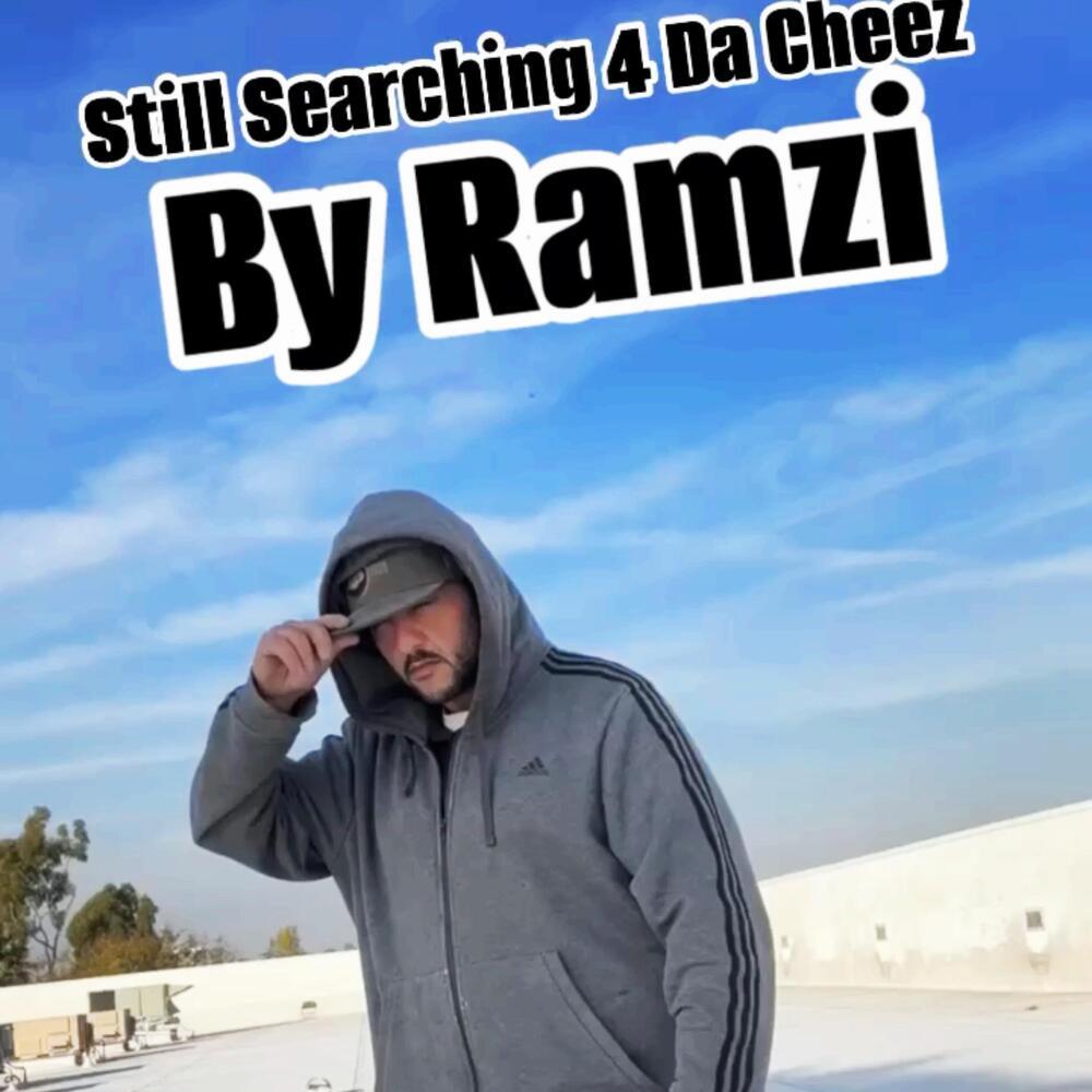 Still Searchin 4 The Cheez (Explicit)