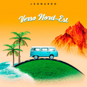 收聽Leonardo的Verso Nord-Est歌詞歌曲