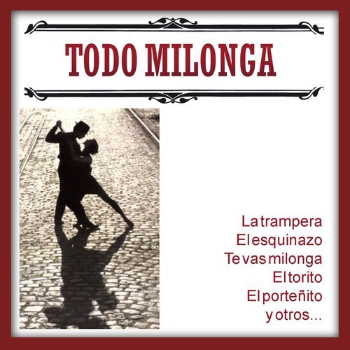 Te Vas Milonga