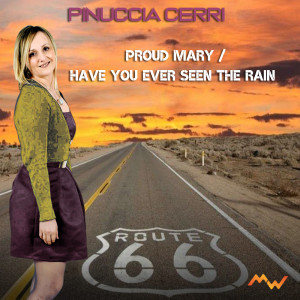 Album Proud Mary / Have You Ever Seen The Rain (Creedence Mix) from Pinuccia Cerri