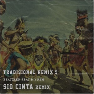 ดาวน์โหลดและฟังเพลง SIO CINTA (Remix) พร้อมเนื้อเพลงจาก Beatzlen
