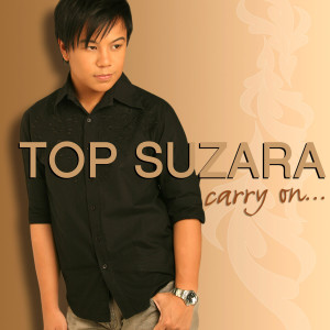 อัลบัม Carry On ศิลปิน Top Suzara