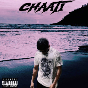 Album Chaati (Explicit) from LIL CHAATI