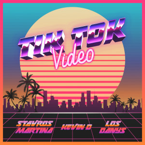 Dengarkan lagu Tik Tok Video nyanyian Stavros Martina dengan lirik