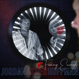 Album Funny Enough from Jordan Asher Huffman
