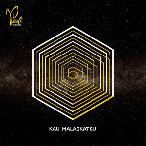 收聽Padi的Kau Malaikatku歌詞歌曲