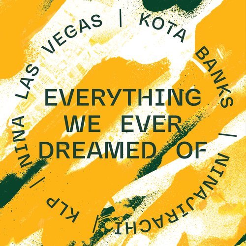 Everything We Ever Dreamed Of (其他)