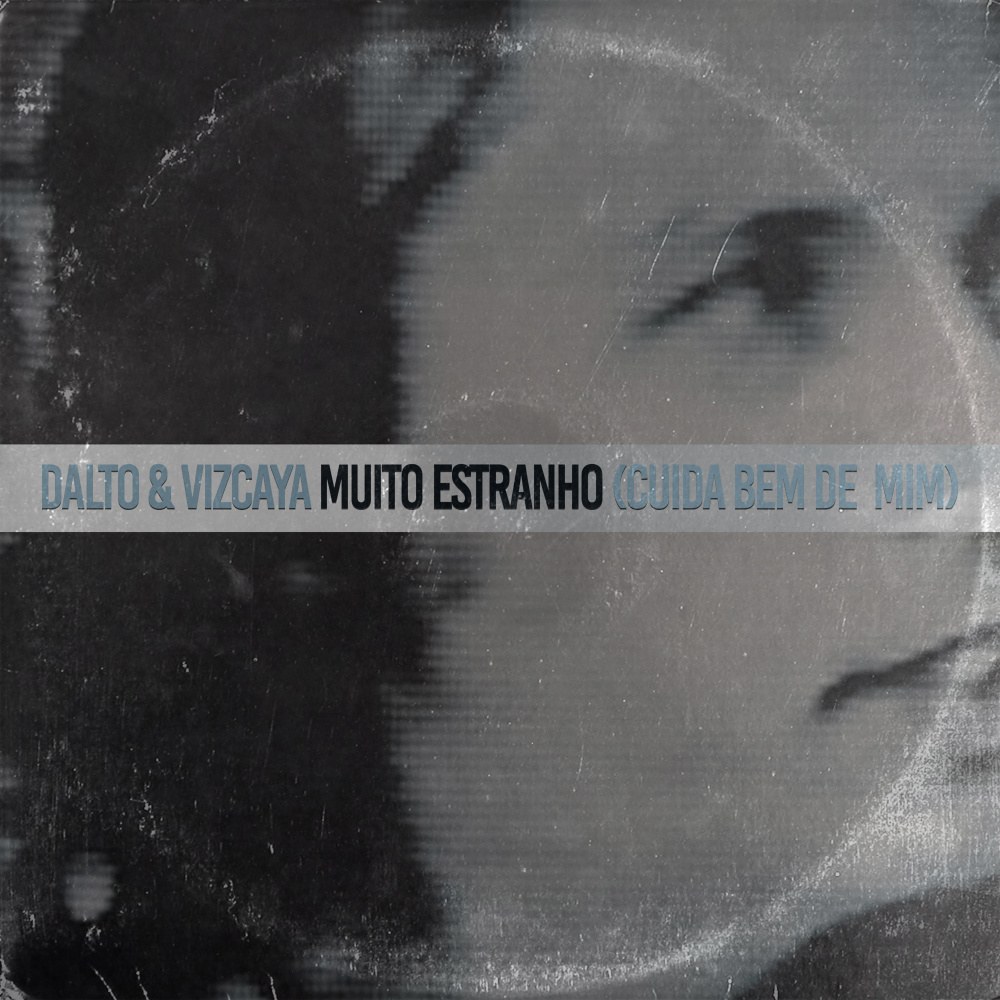 Muito Estranho (Cuida Bem de Mim)