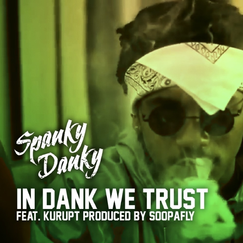 In Dank We Trust (Explicit)