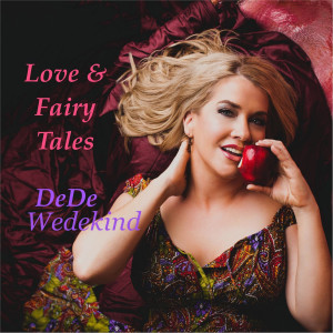 ดาวน์โหลดและฟังเพลง The Fairy Tale Song พร้อมเนื้อเพลงจาก DeDe Wedekind