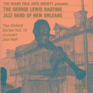 ดาวน์โหลดและฟังเพลง Lilly of the Valley พร้อมเนื้อเพลงจาก The George Lewis Ragtime Jazz Band Of New Orleans