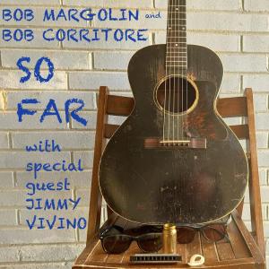 Bob Margolin的專輯So Far