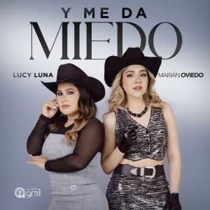 ดาวน์โหลดและฟังเพลง Y Me Da Miedo พร้อมเนื้อเพลงจาก Marián Oviedo