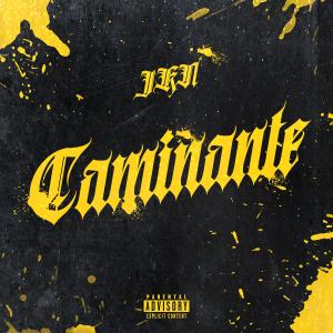 收聽JKN的Caminante歌詞歌曲