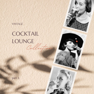 Album Vintage Cocktail Lounge Collection - part 1 oleh Group Star