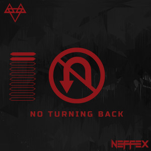 Listen to No Turning Back (Explicit) song with lyrics from NEFFEX