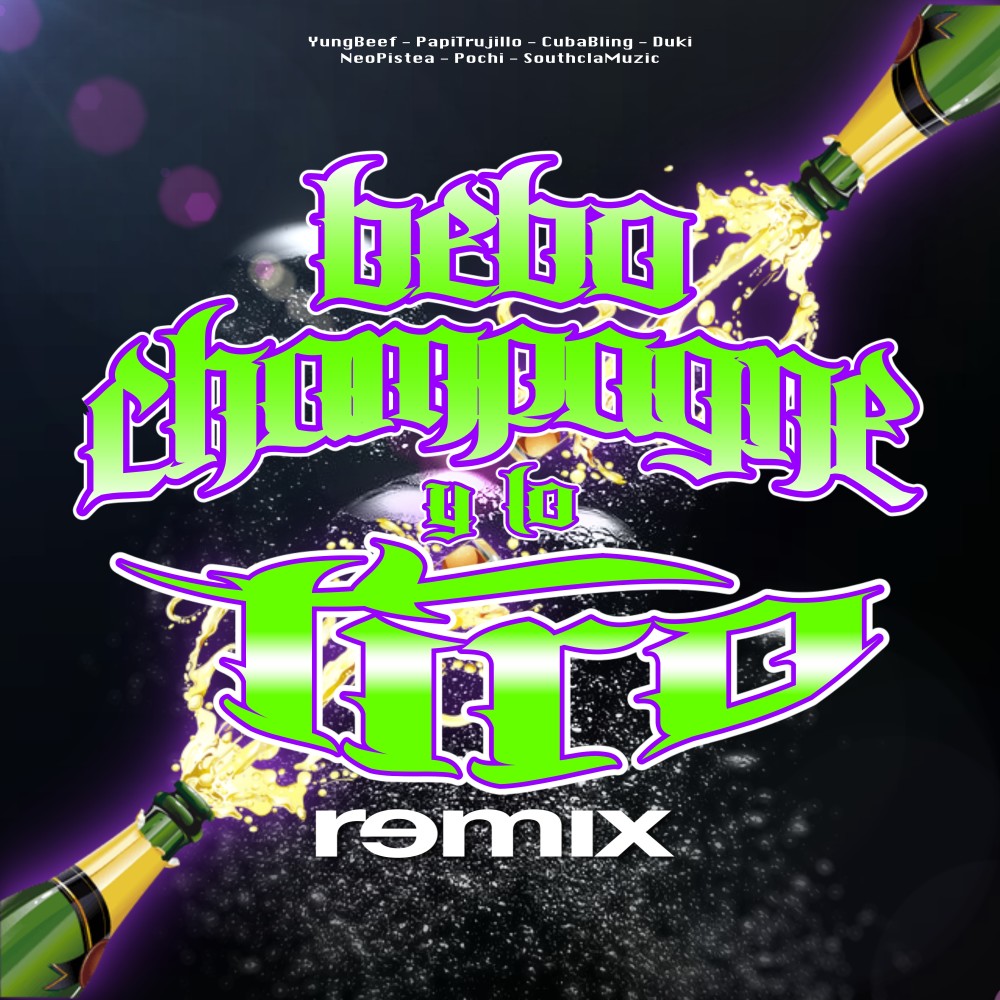 Bebo Champagne y Lo Tiro (Remix) (Explicit)