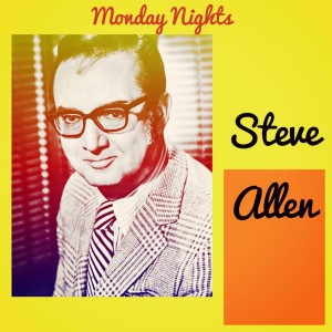 Album Monday Nights from Steve Allen