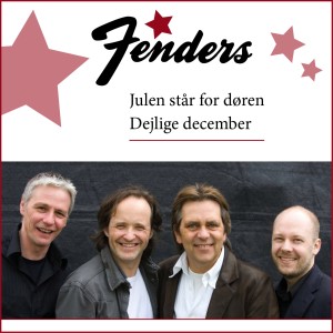 收聽Fenders的Julen står for døren歌詞歌曲