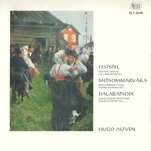 อัลบัม Alfvén: Festspel, Op. 25, Midsommarvaka, Op. 19 & Dalarapsodi, Op. 48 ศิลปิน Kungliga Hovkapellet