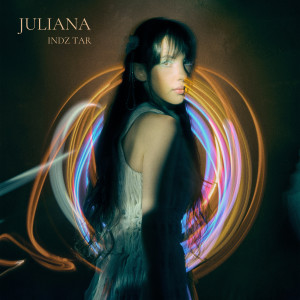 ดาวน์โหลดและฟังเพลง Indz Tar พร้อมเนื้อเพลงจาก Juliana